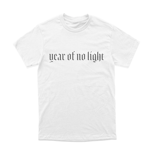 Year Of No Light White T-Shirt